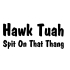 Sticker ,,Hawk Tuah,,